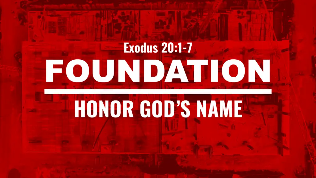 Honor God’s Name