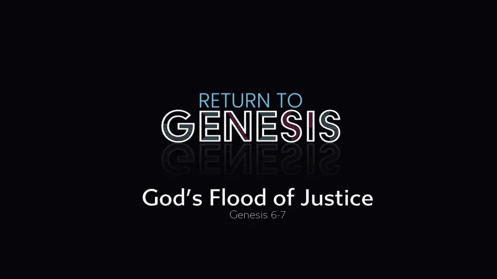 God’s Flood of Justice