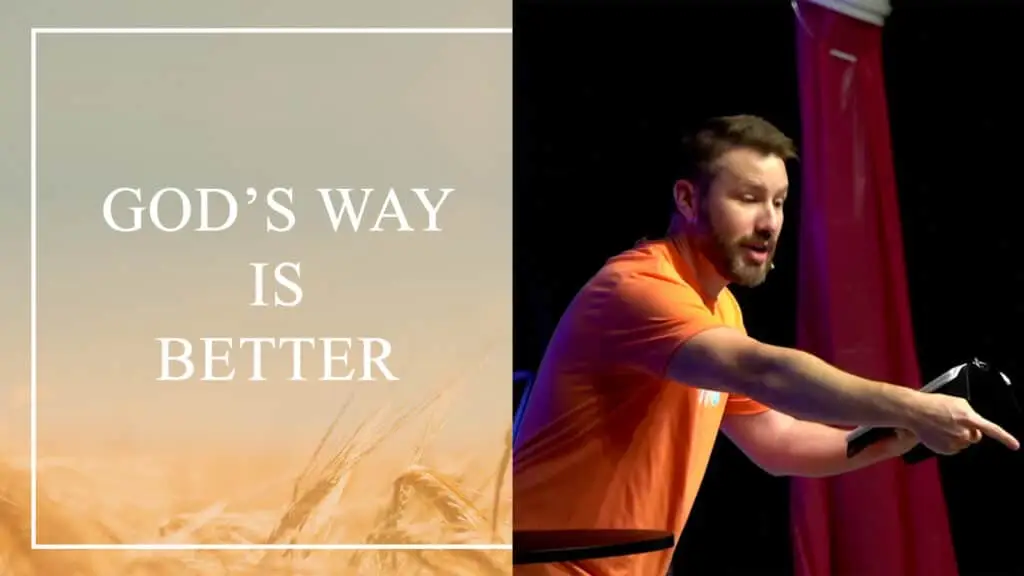 God’s Way Is Better