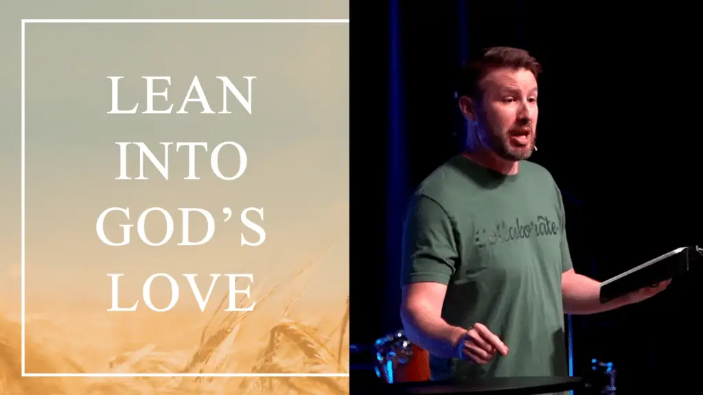 Lean Into God’s Love