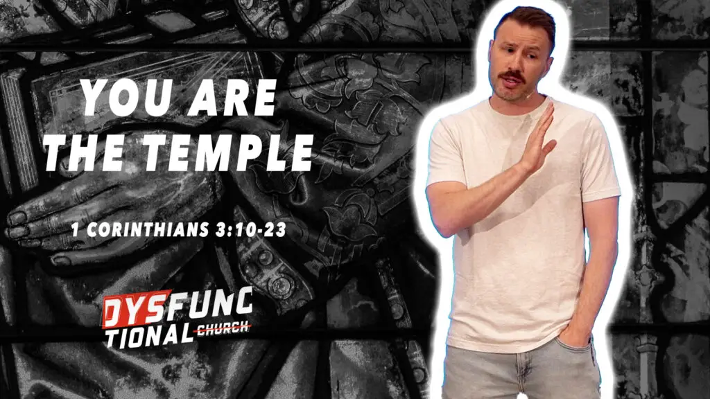 You Are The Temple