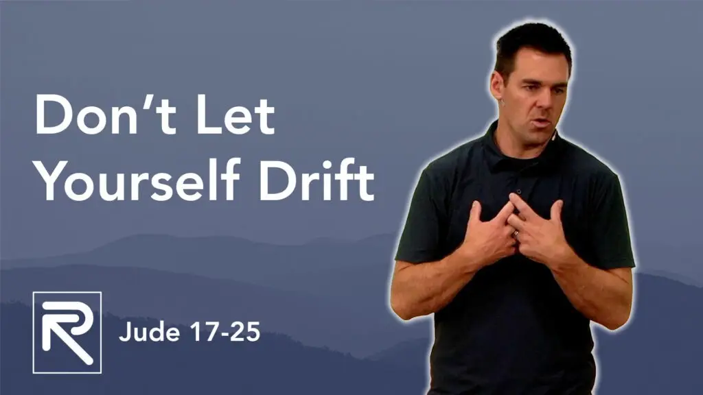 Don’t Let Yourself Drift
