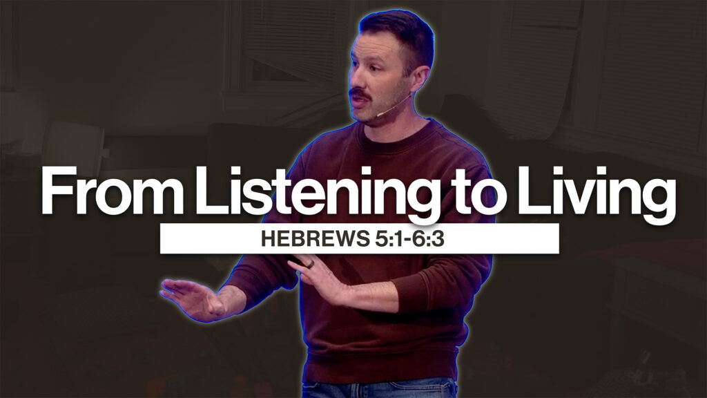 From Listening to Living