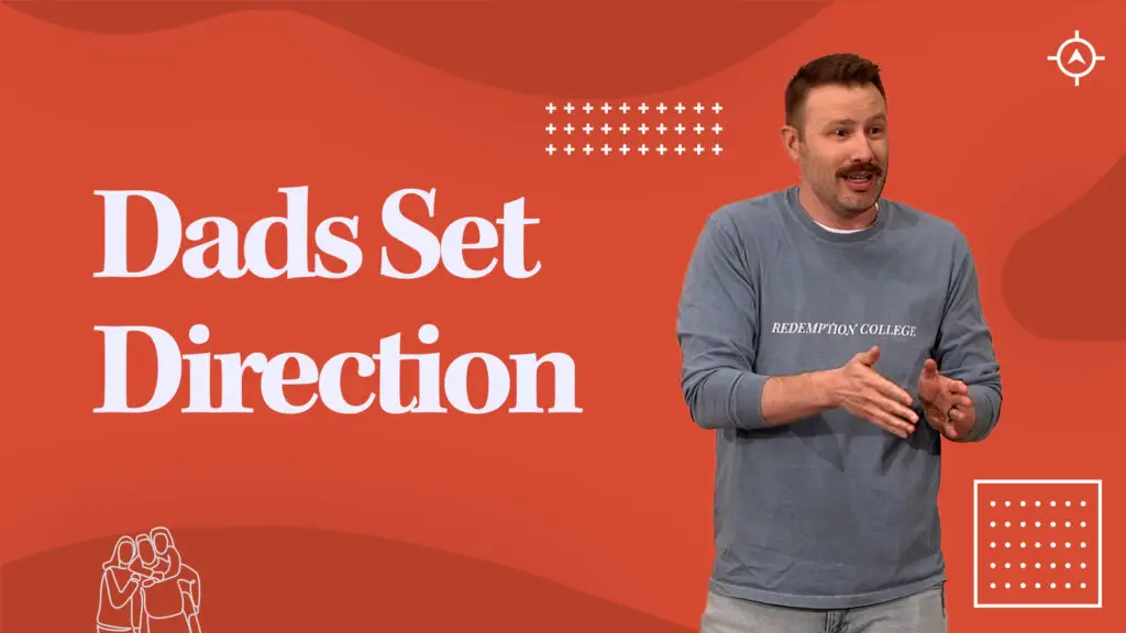 Dads Set Direction