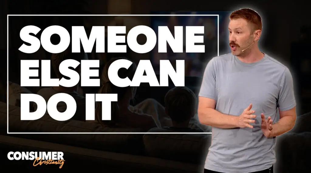 Someone Else Can Do It